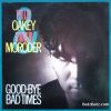 Download track Good-Bye Bad Times