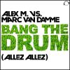 Download track Bang The Drum (Nick Otronic Edit)