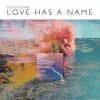 Download track Love Has A Name [Live]