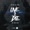 Download track Live To Die