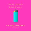 Download track I'm Not Alright (Sunnery James & Ryan Marciano Remix)