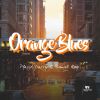 Download track Orange Blues