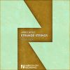 Download track Strange Strings (Extended Mix)