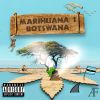 Download track Marihuana I Botswana