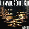 Download track Champagne & Bubble Gum (Remix)