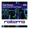 Download track Ionic Form Of The Proton (Original Mix)