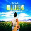 Download track Do U Love Me (Radio Edit)