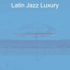 Download track Tranquil Saxophone Bossa Nova - Vibe For Great Restaurants