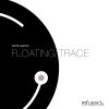 Download track Floating Trace