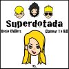 Download track Superdotada