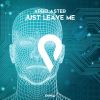 Download track Just Leave Me (Extended Mix)