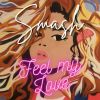 Download track Feel My Love (Extended Mix)