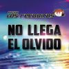 Download track No Llega El Olvido