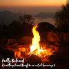 Download track Crackling Forest Bonfire On A Cool Evening, Pt. 18