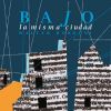 Download track Bajo La Misma Ciudad