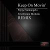 Download track Keep On Movin' (Remix)