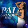 Download track Pai Grande