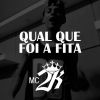 Download track Qual Que Foi A Fita