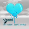 Download track The Illest (Love Song)