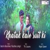 Download track Khatak Kale Suit Ki