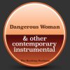 Download track Dangerous Woman (Instrumental Version)