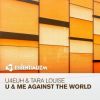 Download track U And Me Against The World (Extended Mix)