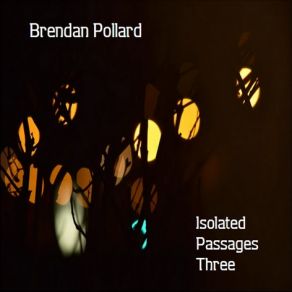 Download track Solitude Of Motion Brendan Pollard