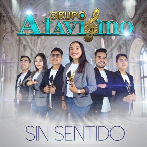 Download track Una Ilusión Grupo Atavismo