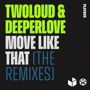 Download track Move Like That (Chester Young Remix) DeeperloveChester Young