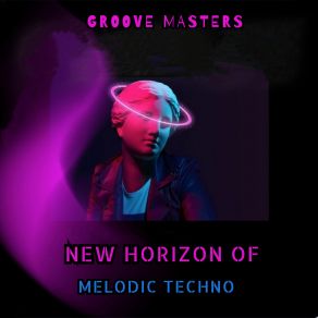 Download track Cosmic Tunnel Groove Masters