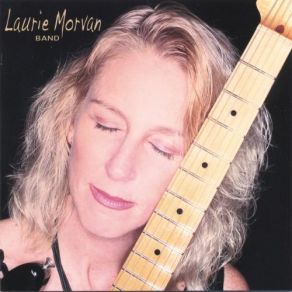 Download track Kickin' Down Doors Laurie Morvan Band