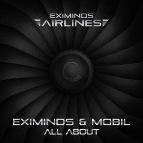 Download track All About (Original Mix) Eximinds, Mobil