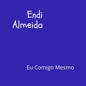 Download track Zé Comigo É Zaiê Endi Almeida