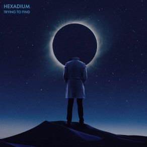 Download track Trying To Find Hexadium