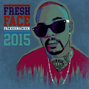 Download track Mister East FreshFace PACKERNACKEN