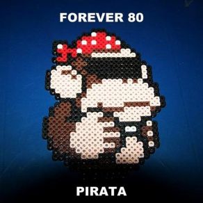 Download track Pirata (Extended Mix) Forever 80