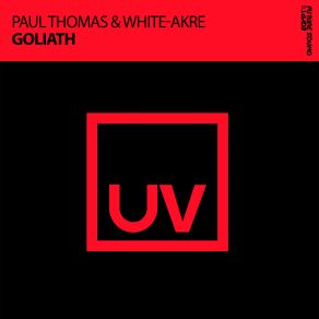 Download track Goliath Extended Mix Paul Thomas, White-Akre