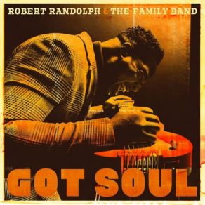 Download track Be The Change Robert Randolph & The Family Band