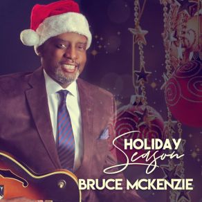 Download track Holiday Season Bruce McKenzie