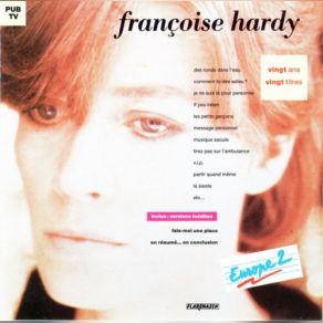 Download track Que Tu M'enterres Françoise Hardy