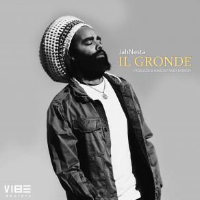 Download track Il Gronde Jah Nesta