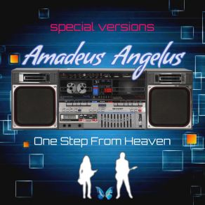 Download track One Step From Heaven (Special Version) Amadeus Angelus