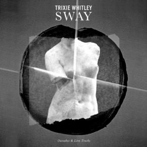 Download track Toledo Trixie Whitley