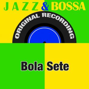 Download track If You Return Bola Sete