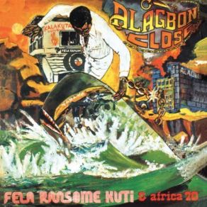 Download track Alagbon Close Fela Kuti