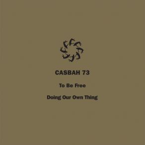 Download track Doing Our Own Thing Casbah 73