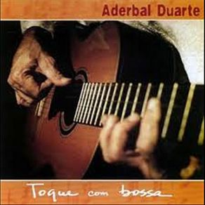 Download track Gema Aderbal DuarteAderbal Duarte Bossa Nova