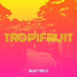 Download track Halafruit Galaxy Triple G