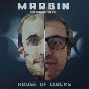 Download track House Of Clocks Marbin, Silvie