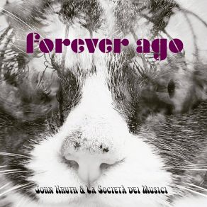 Download track Forever Ago La Società Dei Musici